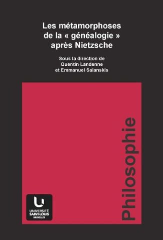 Les métamorphoses de la "généalogie" après Nietzsche