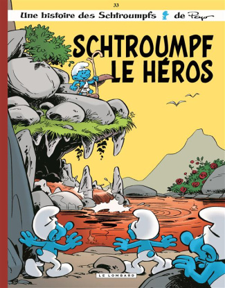 Les Schtroumpfs Tome 33 : Schtroumpf le héros