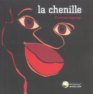 La chenille