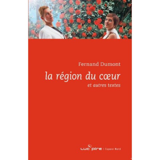 La Région du coeur et autres textes