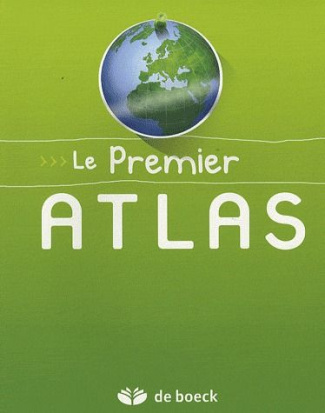 Le Premier Atlas / Belgique, Europe, Monde