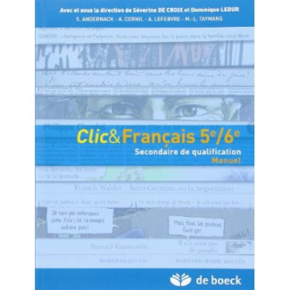 Clic  francais 5e/6e annee manuel pour les 5e et 6e annees du qualifiant