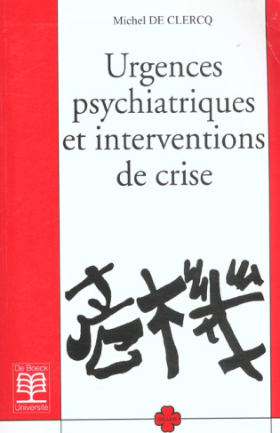 Urgences psychiatriques et interventions de crise