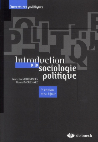 Introduction à la sociologie politique. 3e édition