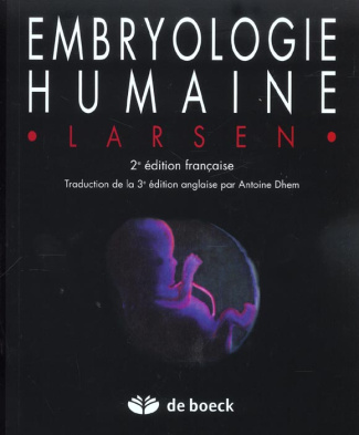 Embryologie humaine. 2ème édition