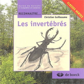 RECONNAITRE LES INVERTEBRES,MOLLUSQUES ET INSECTES ET INSECTES