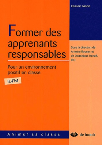 Former des apprenants responsables. Pour un environnement positif en classe