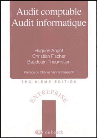 Audit comptable Audit informatique. 3e édition