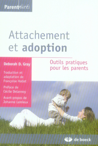 Attachement et adoption. Outils pratiques pour les parents