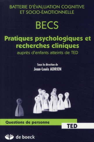 Batterie d'évaluation cognitive et socio-émotionnelle. Pratiques psychologiques et recherches cliniq
