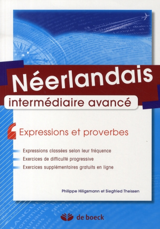 Néerlandais intermédiaire avancé. Expressions et proverbes