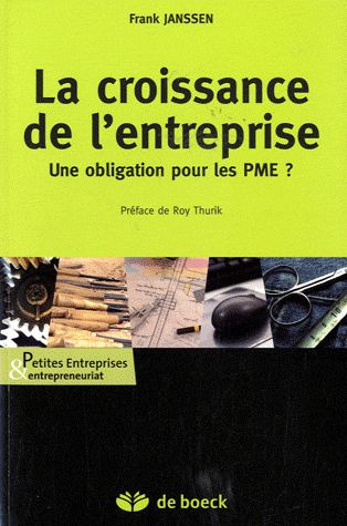 La croissance de l'entreprise. Une obligation pour les PME ?
