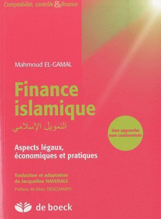 Finance islamique. Aspects légaux, économiques et pratiques