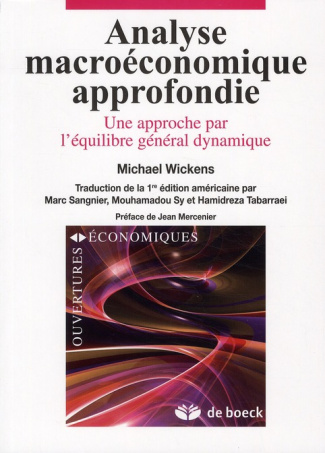 Analyse macroéconomique approfondie. Une approche par l'équilibre général dynamique