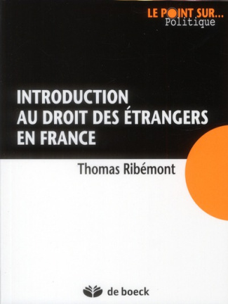 Introduction au droit des étrangers en France