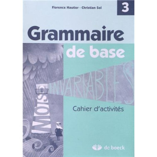 Grammaire de base / Cahier d'activités 3