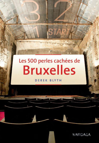 Bruxelles surprises. 500 coups de coeur