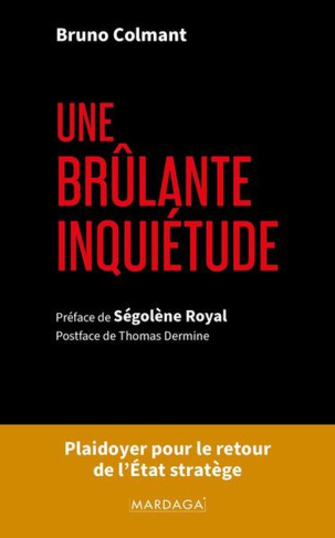 Une brûlante inquiétude. Edition revue et augmantée 2024.
