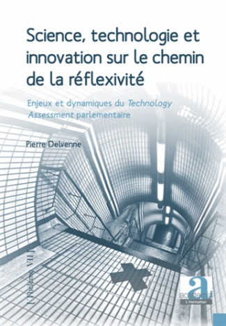 Science, technologie et innovation sur le chemin de la réflexibilité. Enjeux et dynamiques du Techno
