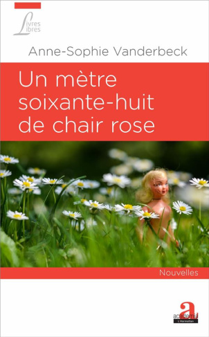 Un mètre soixante-huit de chair rose. Nouvelles
