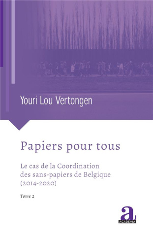 Papiers pour tous - le cas de la coordination des sans-papiers de belgique (2014-2020)