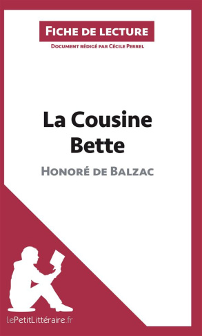 La cousine Bette d'Honoré de Balzac (Fiche de lecture)