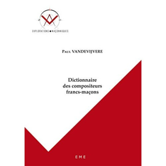 Dictionnaire des compositeurs francs-maçons. Un lexique maçonnique