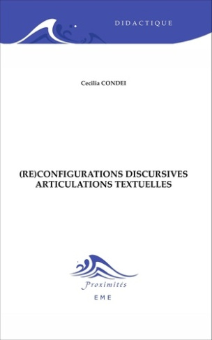 (Re)configurations discursives. Articulations textuelles