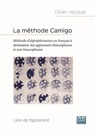 La méthode Camigo. Méthode d'alphabétisation en français à destination des apprenants francophones e