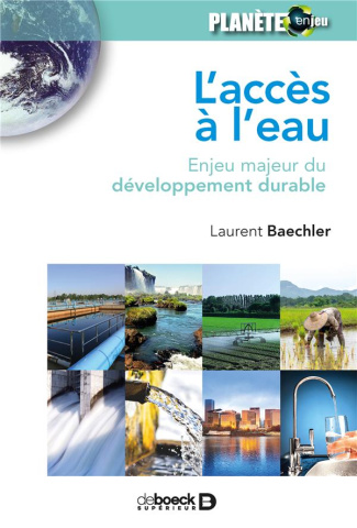 L'accès à l'eau. Enjeu majeur du développement durable
