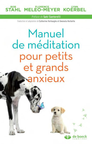 Manuel de méditation pour petits et grands anxieux