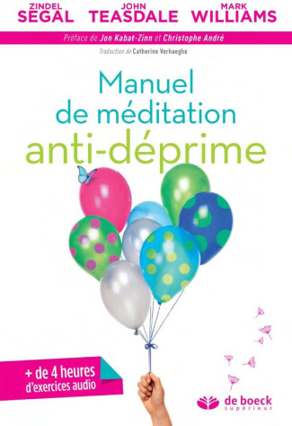 Manuel de méditation anti-déprime