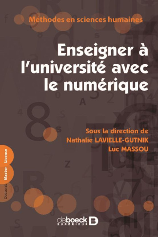 Enseigner à l'université avec le numérique. Savoirs, ressources, médiations