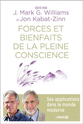 Forces et bienfaits de la pleine conscience