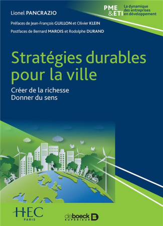 Stratégies durables pour la ville. Créer de la richesse. Donner du sens