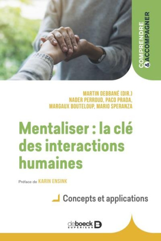 Mentaliser : la clé des interactions humaines. Concept et applications, Edition 2022