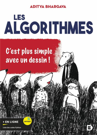 Les algorithmes. C’est plus simple avec un dessin !