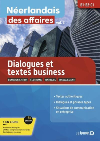 Néerlandais des affaires. Volume 2 : phrases-types et exercices intermédiaires, avancé, 3e édition