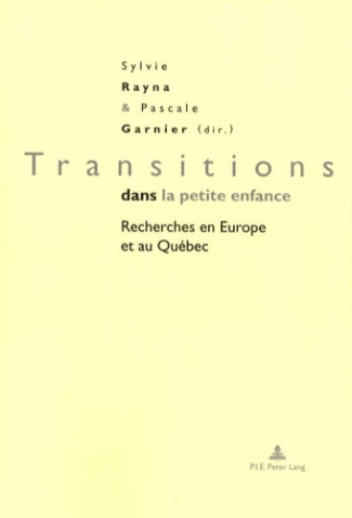 Transitions dans la petite enfance. Recherches en Europe et au Québec