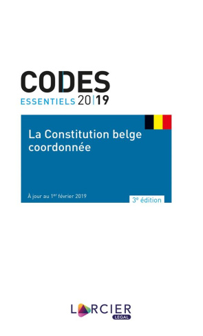 Codes essentiels 2019 la constitution belge coordonnée