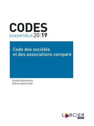 Code des sociétés et des associations comparé. Edition 2019