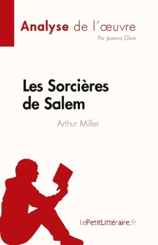 Les Sorcières de Salem. Analyse de l'oeuvre