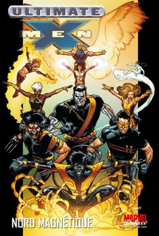 Ultimate X-Men Tome 6 : Nord Magnétique