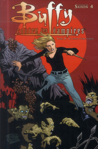 Buffy contre les vampires Saison 4 Tome 11 : Le coeur d'une tueuse