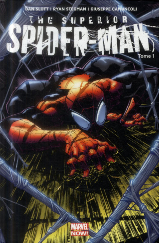 The Superior Spider-Man Tome 1