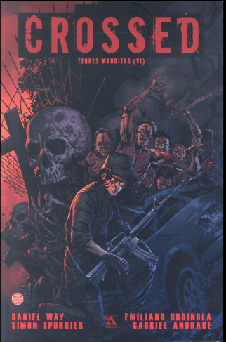 Crossed - Terres maudites Tome 6