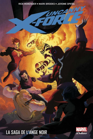 Uncanny X-Force Tome 2 : La saga de l'ange noir