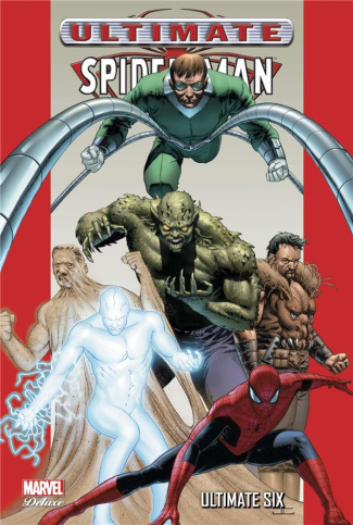 Ultimate Spider-Man Tome 5 : Ultimate six