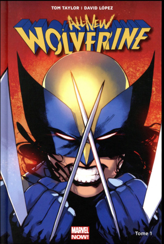 All-New Wolverine Tome 1 : Les quatre soeurs