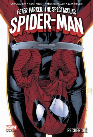 Peter Parker : The Spectacular Spider-Man Tome 1 : Recherché